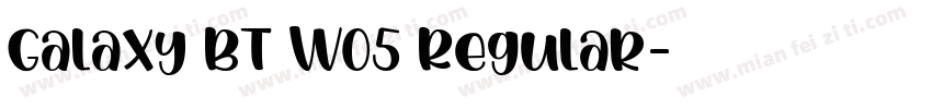 Galaxy BT W05 Regular字体转换
